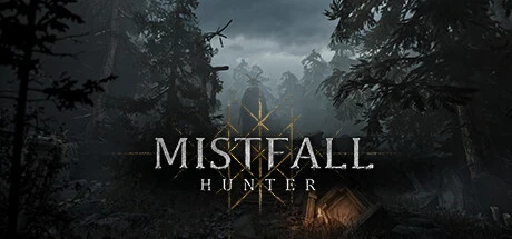 雾影猎人 Mistfall Hunter